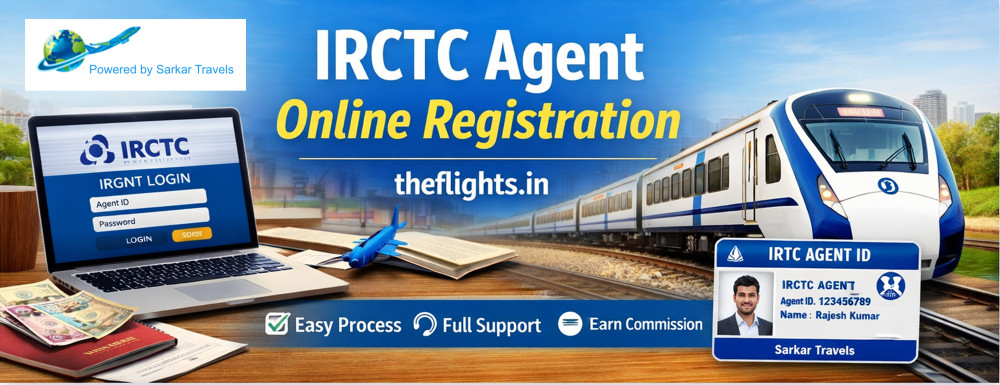 IRCTC Agent Online Registration – Start Your Railway Ticket Business with Sarkar Travels